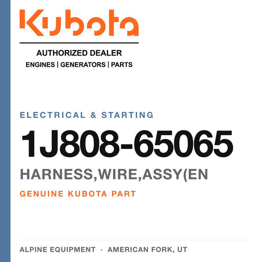 Genuine Kubota harness,wire,assy(en, part number 1J808-65065 — Alpine Equipment
