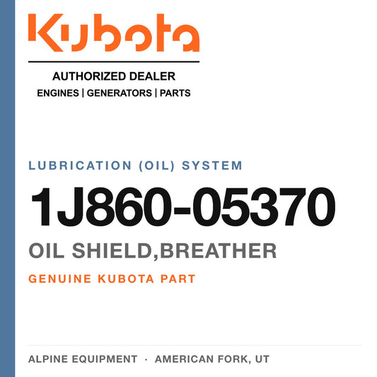 Genuine Kubota oil shield,breather, part number 1J860-05370 — Alpine Equipment