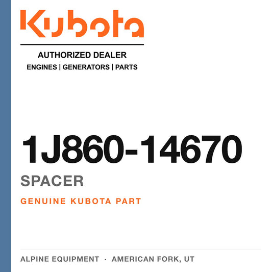 Genuine Kubota spacer, part number 1J860-14670 — Alpine Equipment