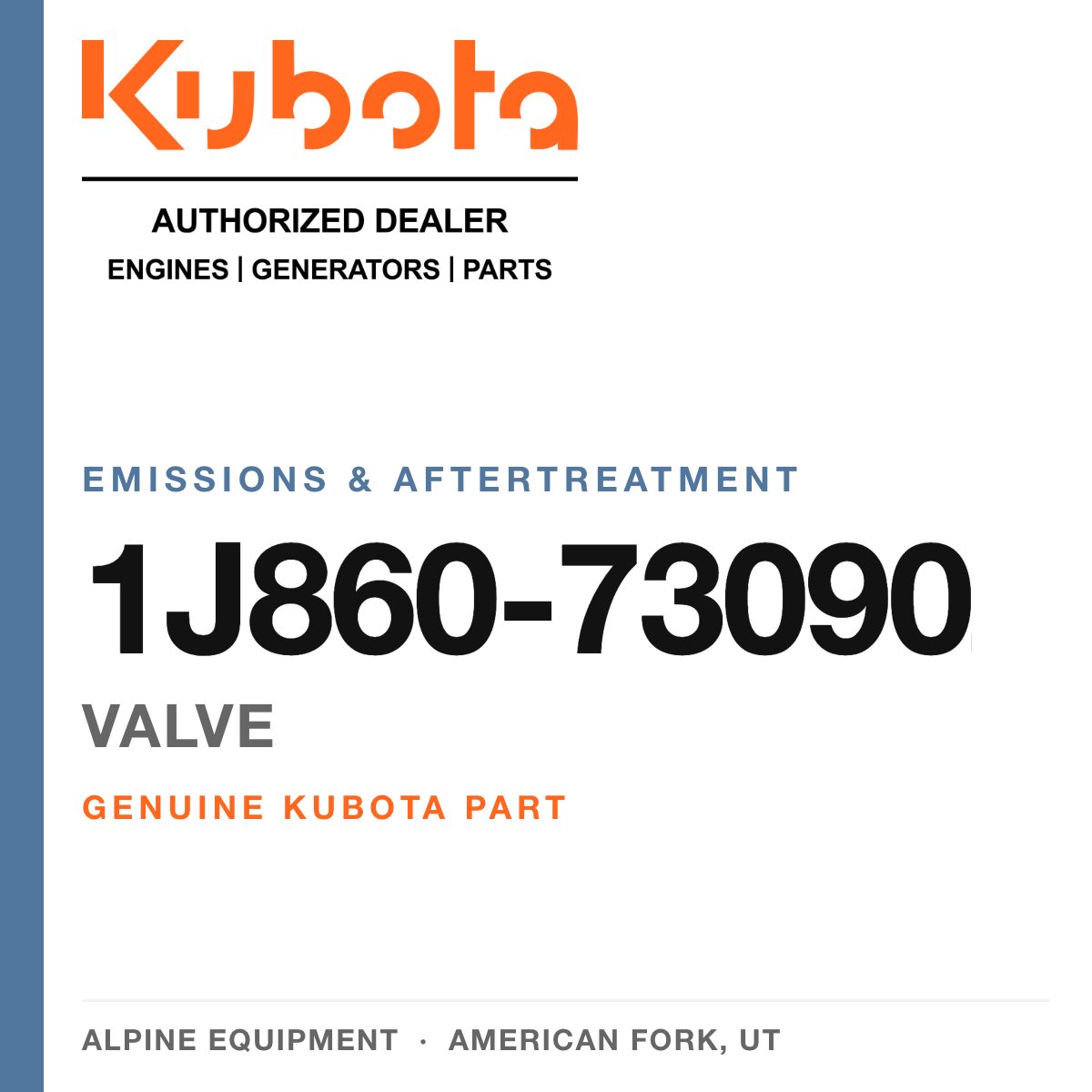 Genuine Kubota valve, part number 1J860-73090 — Alpine Equipment