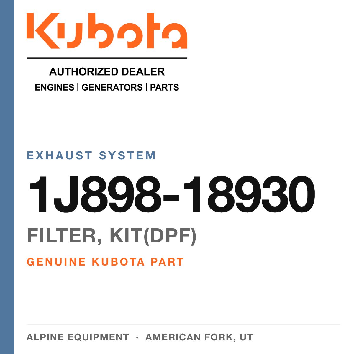 Genuine Kubota filter, kit(dpf), part number 1J898-18930 — Alpine Equipment