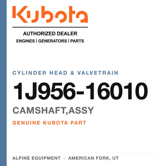 Genuine Kubota camshaft,assy, part number 1J956-16010 — Alpine Equipment
