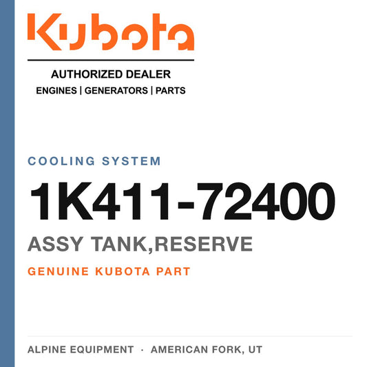 Genuine Kubota assy tank,reserve, part number 1K411-72400 — Alpine Equipment