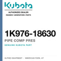 Genuine Kubota pipe comp pres, part number 1K976-18630 — Alpine Equipment