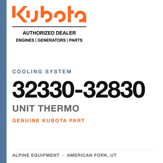 Genuine Kubota unit thermo, part number 32330-32830 — Alpine Equipment