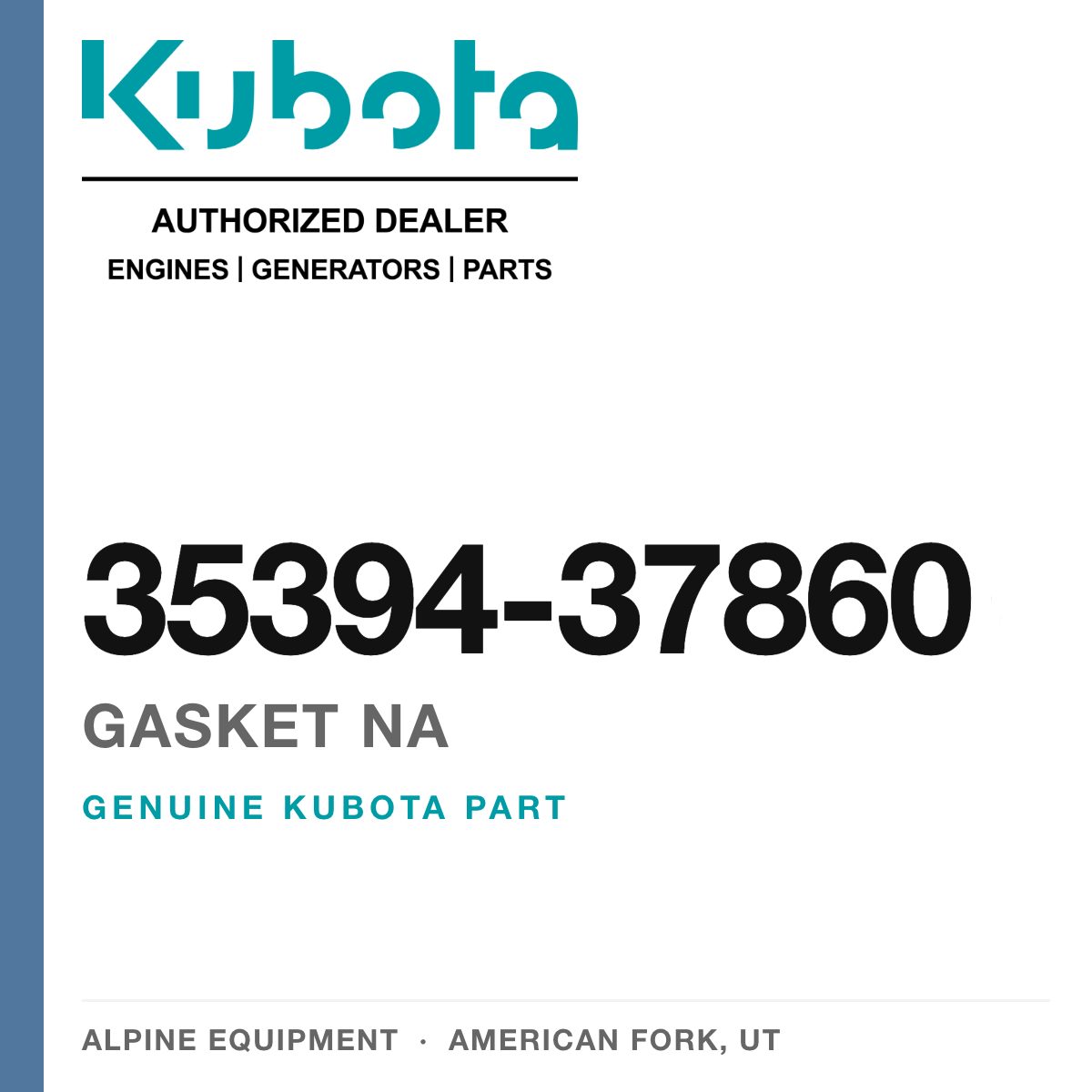 Genuine Kubota gasket na, part number 35394-37860 — Alpine Equipment
