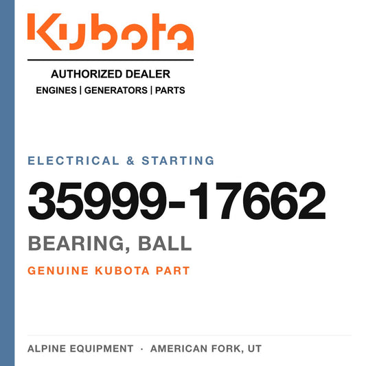 Genuine Kubota bearing, ball, part number 35999-17662 — Alpine Equipment