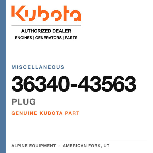 Genuine Kubota plug, part number 36340-43563 — Alpine Equipment