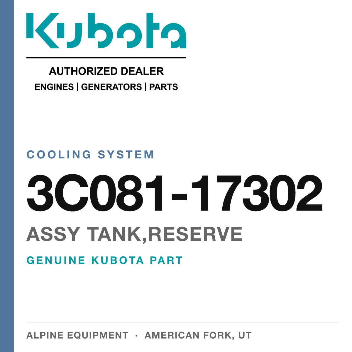 Genuine Kubota assy tank,reserve, part number 3C081-17302 — Alpine Equipment