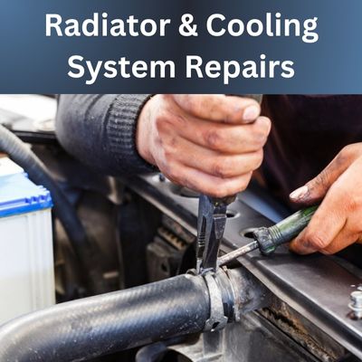 Radiator & Cooling System Repairs