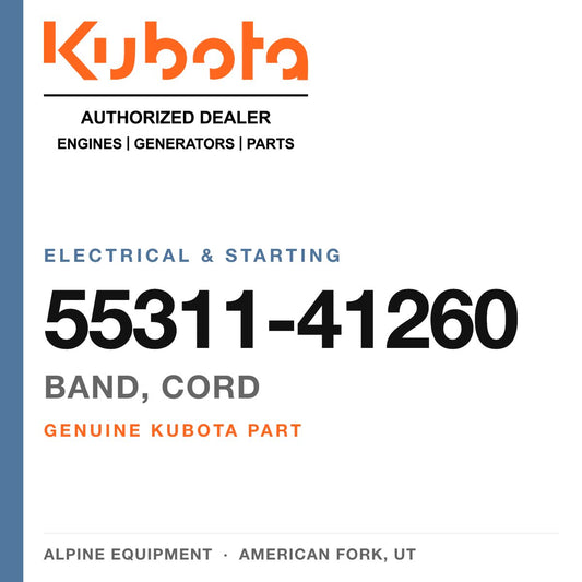 Genuine Kubota band, cord, part number 55311-41260 — Alpine Equipment