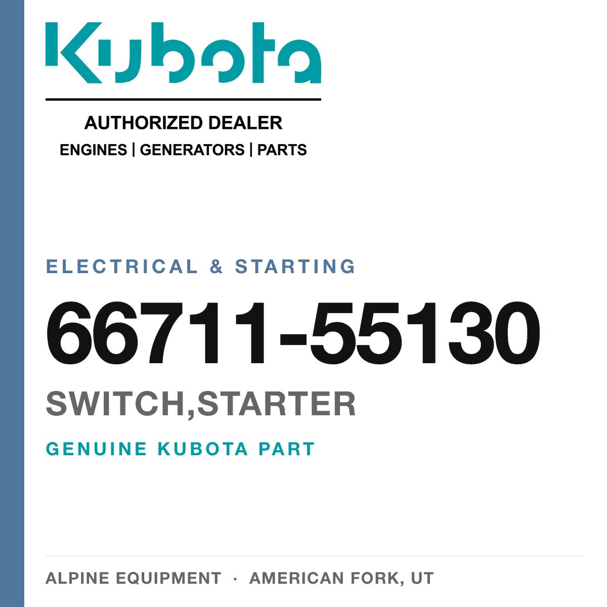 Genuine Kubota switch,starter, part number 66711-55130 — Alpine Equipment
