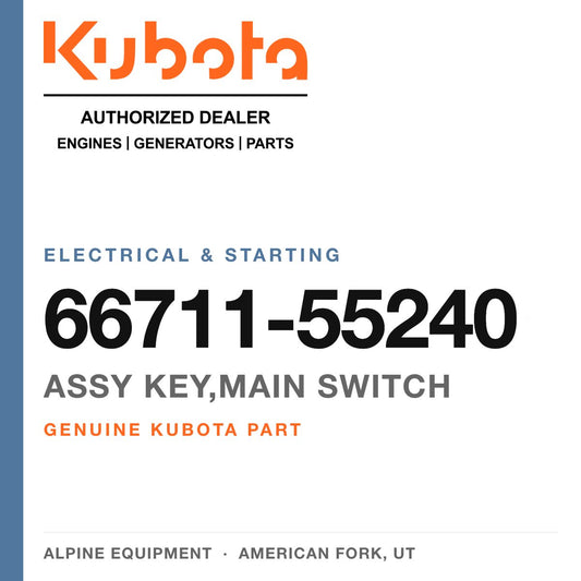 Genuine Kubota assy key,main switch, part number 66711-55240 — Alpine Equipment