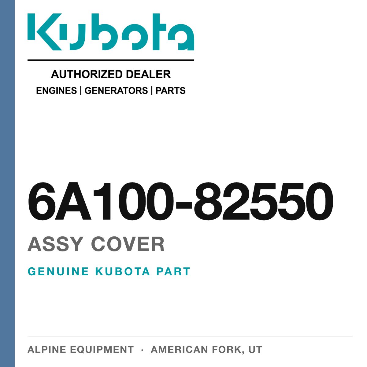 Genuine Kubota assy cover, part number 6A100-82550 — Alpine Equipment