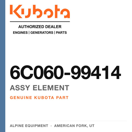 Genuine Kubota assy element, part number 6C060-99414 — Alpine Equipment