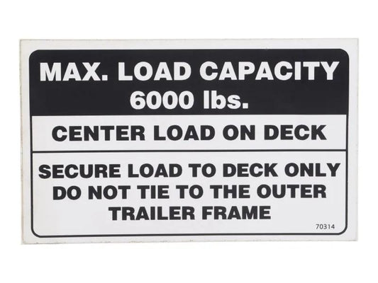 70314 | DECAL-MAX LOAD 6,000 LBS (BLK/