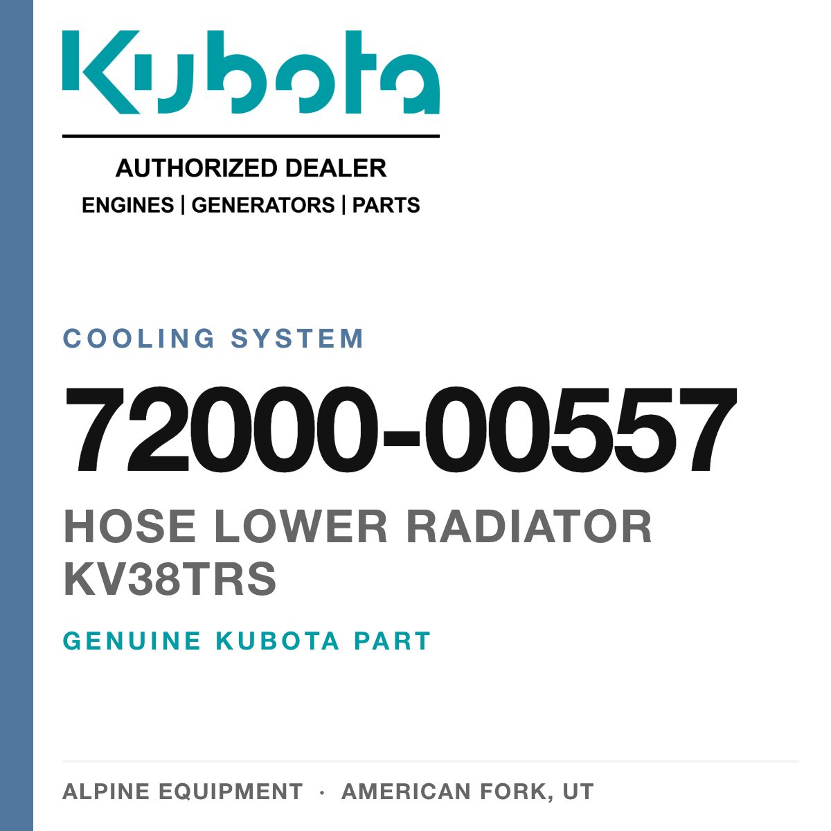 Genuine Kubota hose lower radiator KV38TRS, part number 72000-00557 — Alpine Equipment