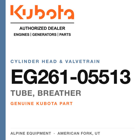 Genuine Kubota tube, breather, part number EG261-05513 — Alpine Equipment