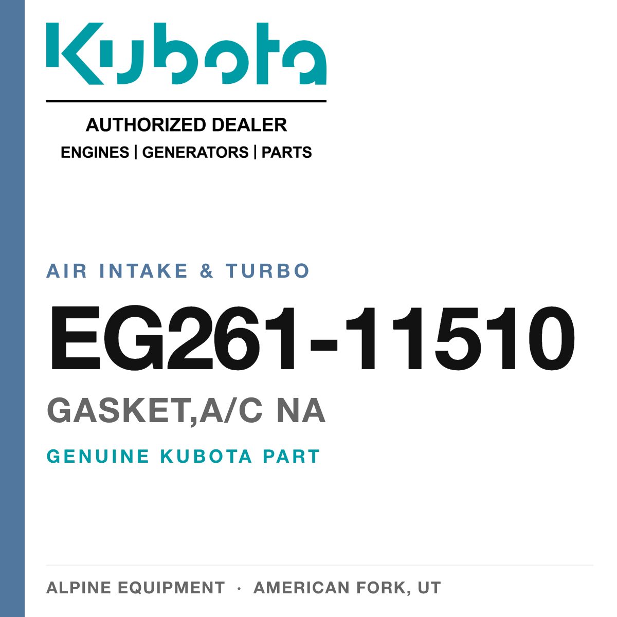 Genuine Kubota gasket,a/c na, part number EG261-11510 — Alpine Equipment