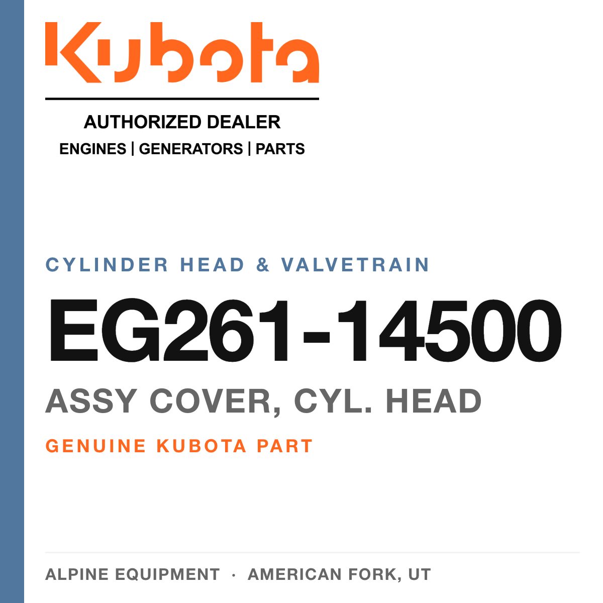 Genuine Kubota assy cover, cyl. head, part number EG261-14500 — Alpine Equipment