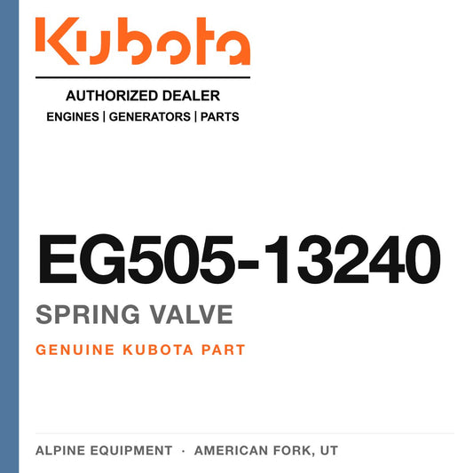 Genuine Kubota spring valve, part number EG505-13240 — Alpine Equipment
