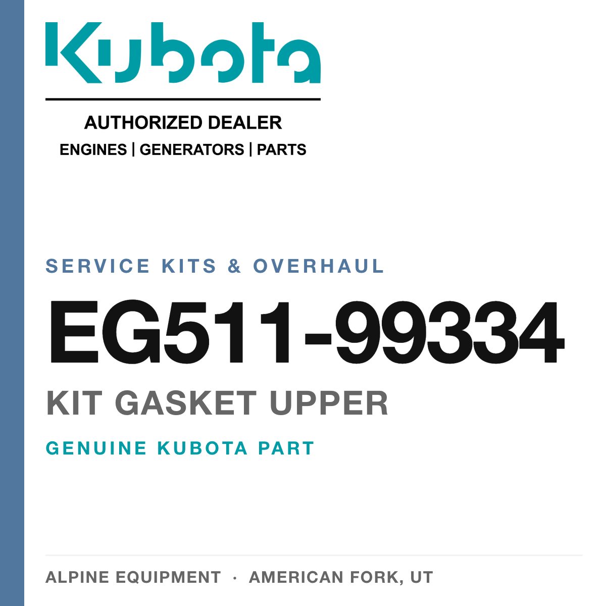 Genuine Kubota kit gasket upper, part number EG511-99334 — Alpine Equipment