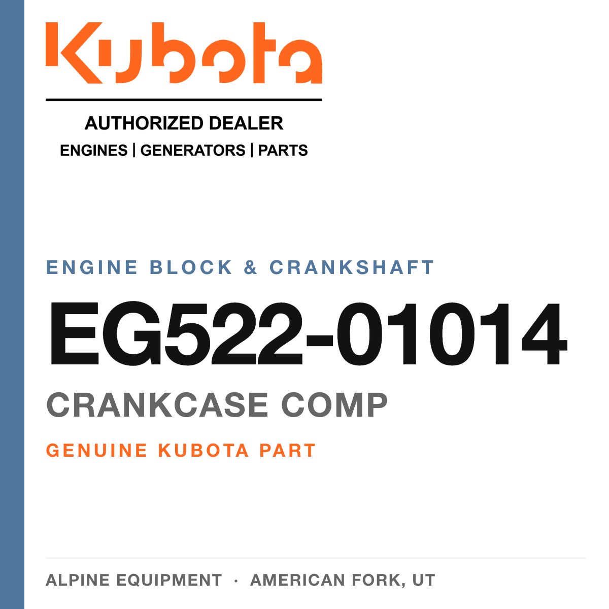 Genuine Kubota crankcase comp, part number EG522-01014 — Alpine Equipment