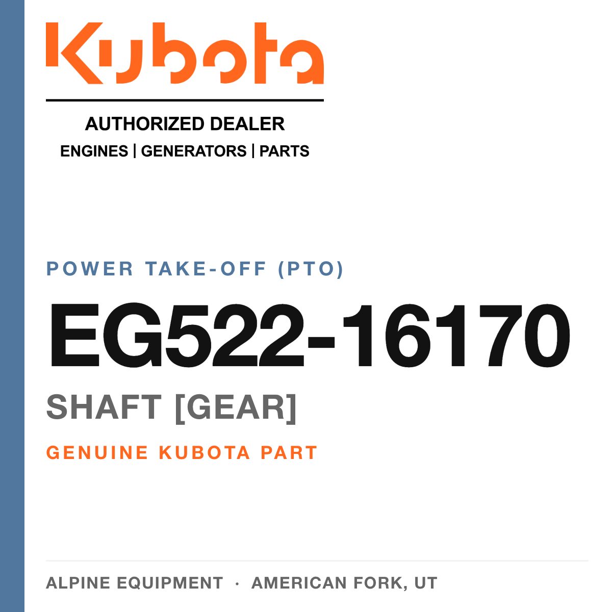 Genuine Kubota shaft [gear], part number EG522-16170 — Alpine Equipment