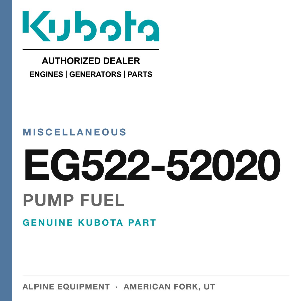 Genuine Kubota pump fuel, part number EG522-52020 — Alpine Equipment