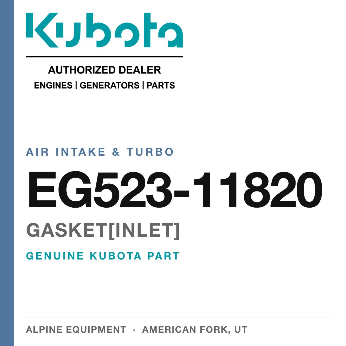 Genuine Kubota gasket[inlet], part number EG523-11820 — Alpine Equipment