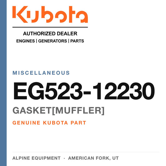 Genuine Kubota gasket[muffler], part number EG523-12230 — Alpine Equipment
