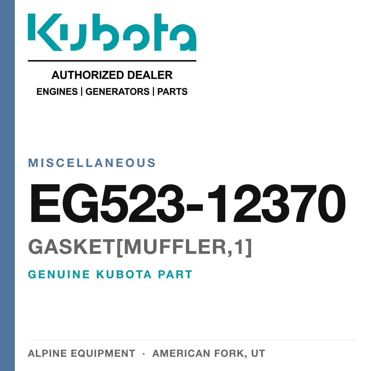 Genuine Kubota GASKET[MUFFLER,1], part number EG523-12370 — Alpine Equipment