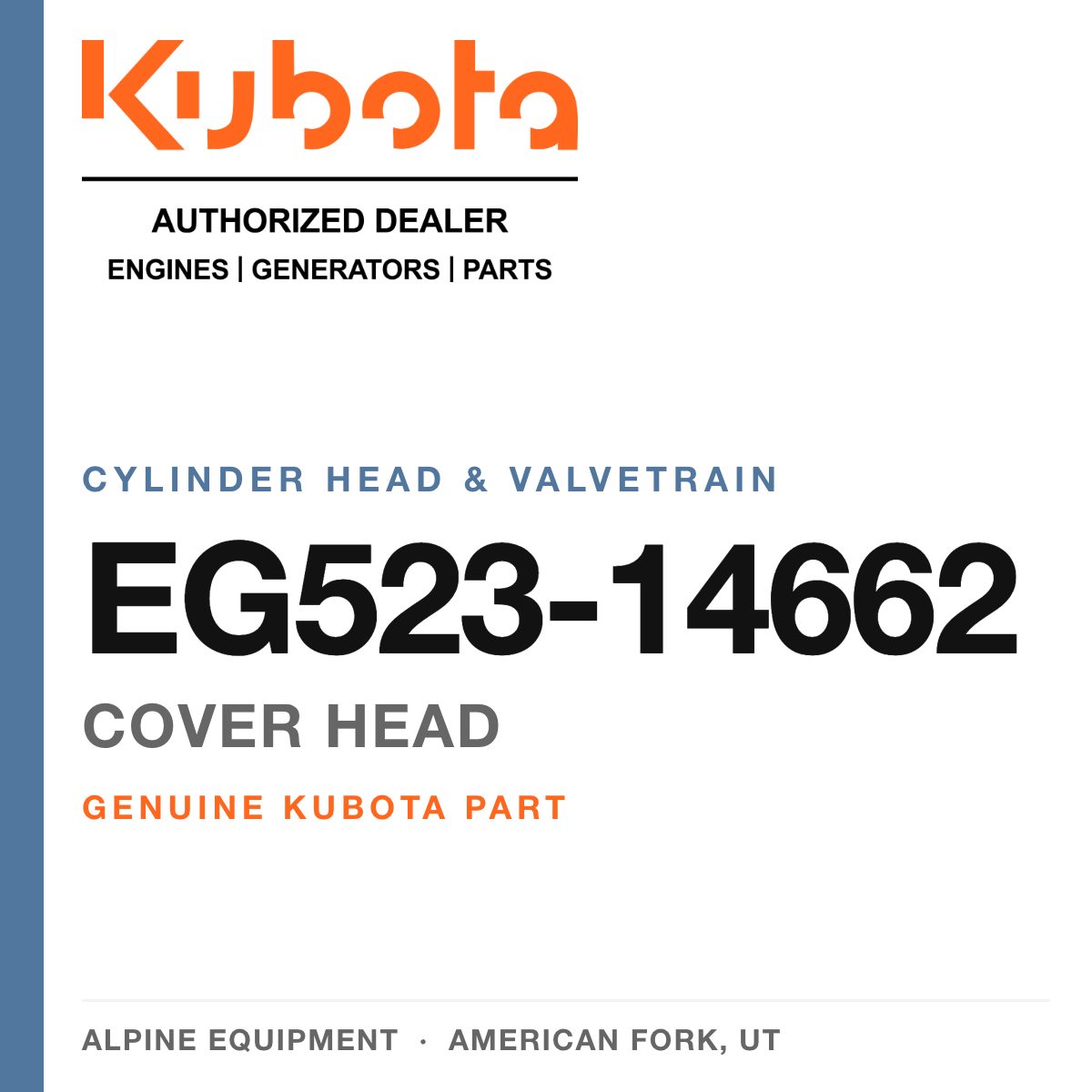 Genuine Kubota cover head, part number EG523-14662 — Alpine Equipment