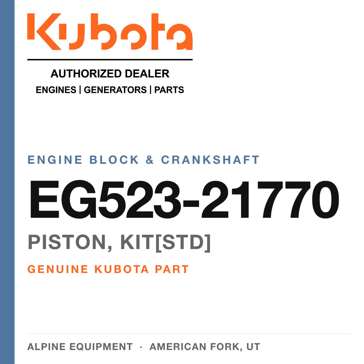Genuine Kubota piston, kit[std], part number EG523-21770 — Alpine Equipment
