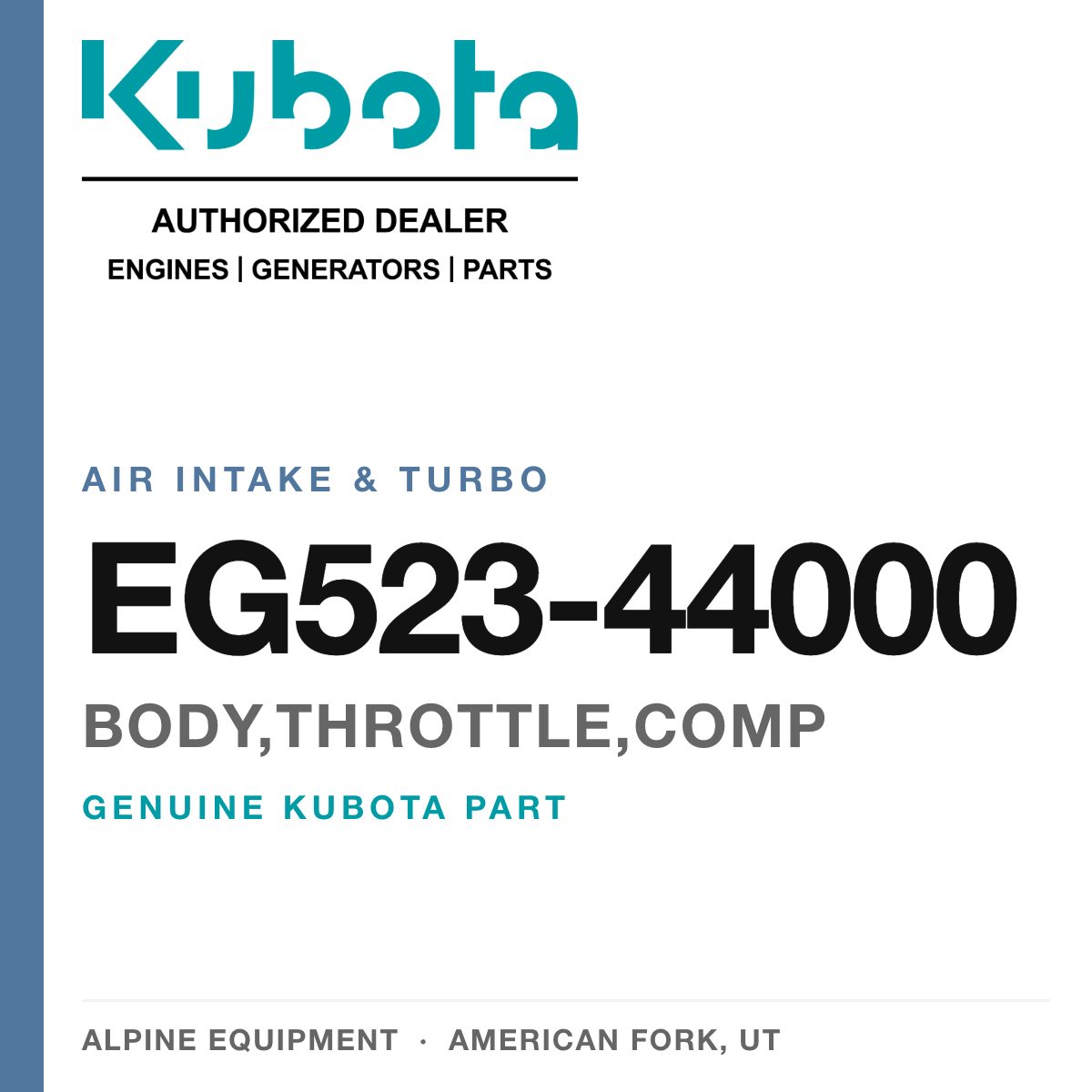 Genuine Kubota body,throttle,comp, part number EG523-44000 — Alpine Equipment