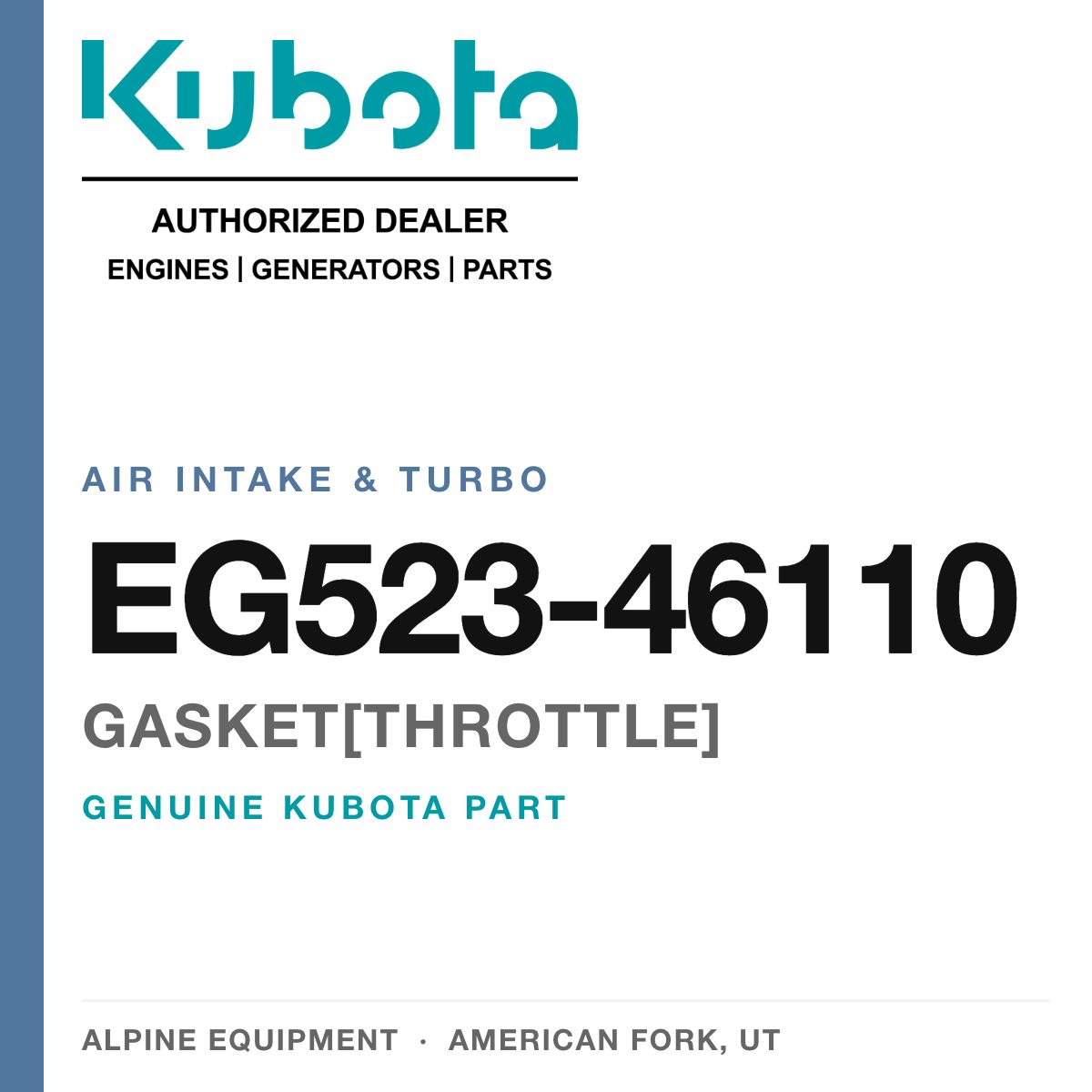 Genuine Kubota gasket[throttle], part number EG523-46110 — Alpine Equipment