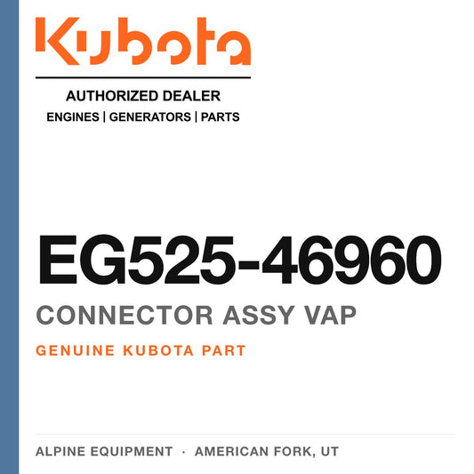 Genuine Kubota connector assy vap, part number EG525-46960 — Alpine Equipment