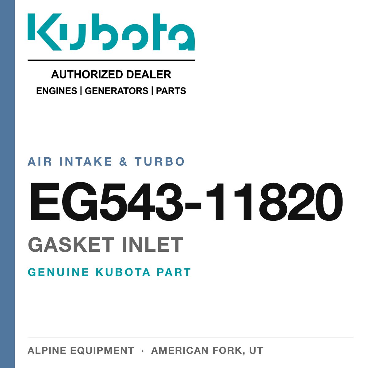 Genuine Kubota gasket inlet, part number EG543-11820 — Alpine Equipment