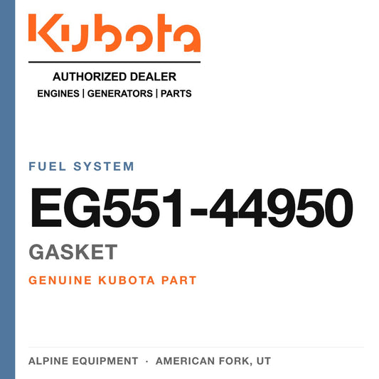 Genuine Kubota gasket, part number EG551-44950 — Alpine Equipment