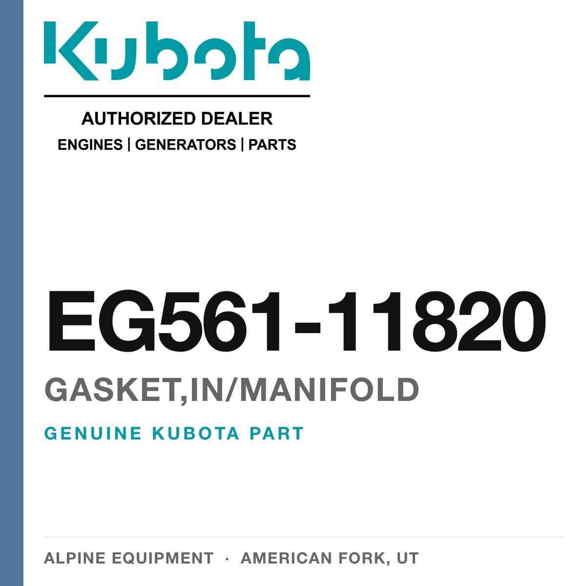 Genuine Kubota gasket,in/manifold, part number EG561-11820 — Alpine Equipment