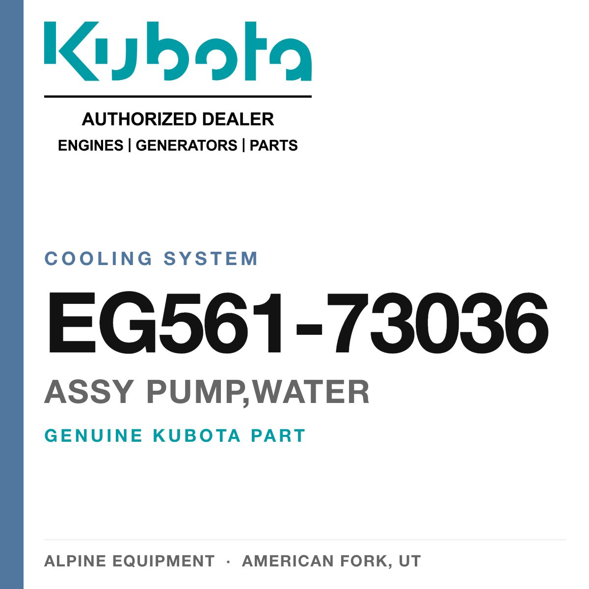 Genuine Kubota assy pump,water, part number EG561-73036 — Alpine Equipment