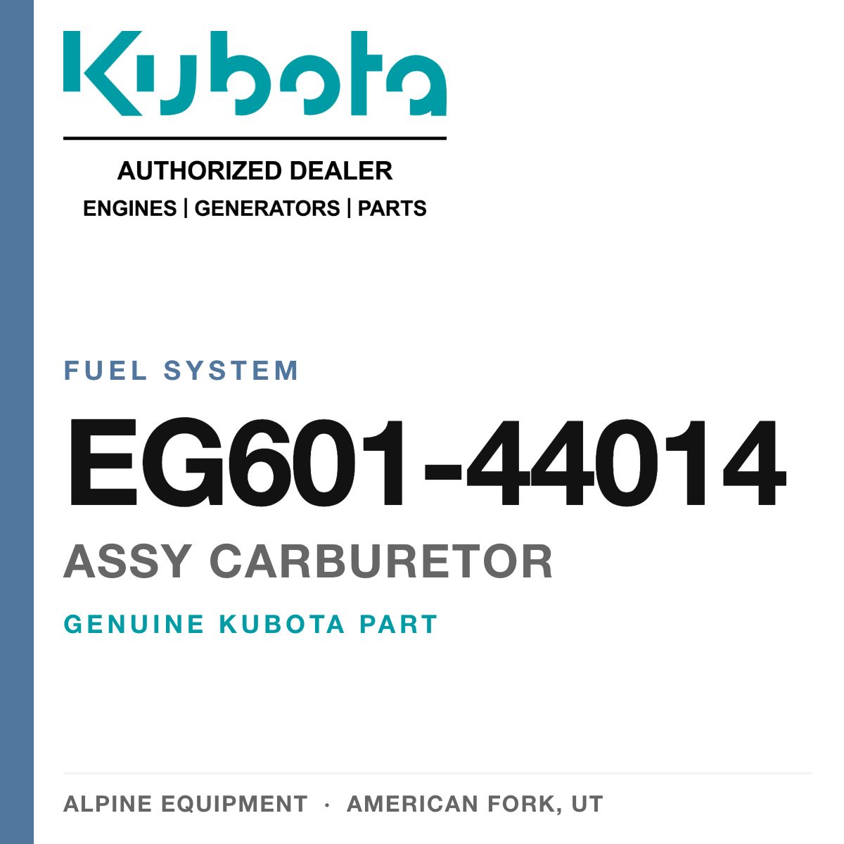 Genuine Kubota assy carburetor, part number EG601-44014 — Alpine Equipment