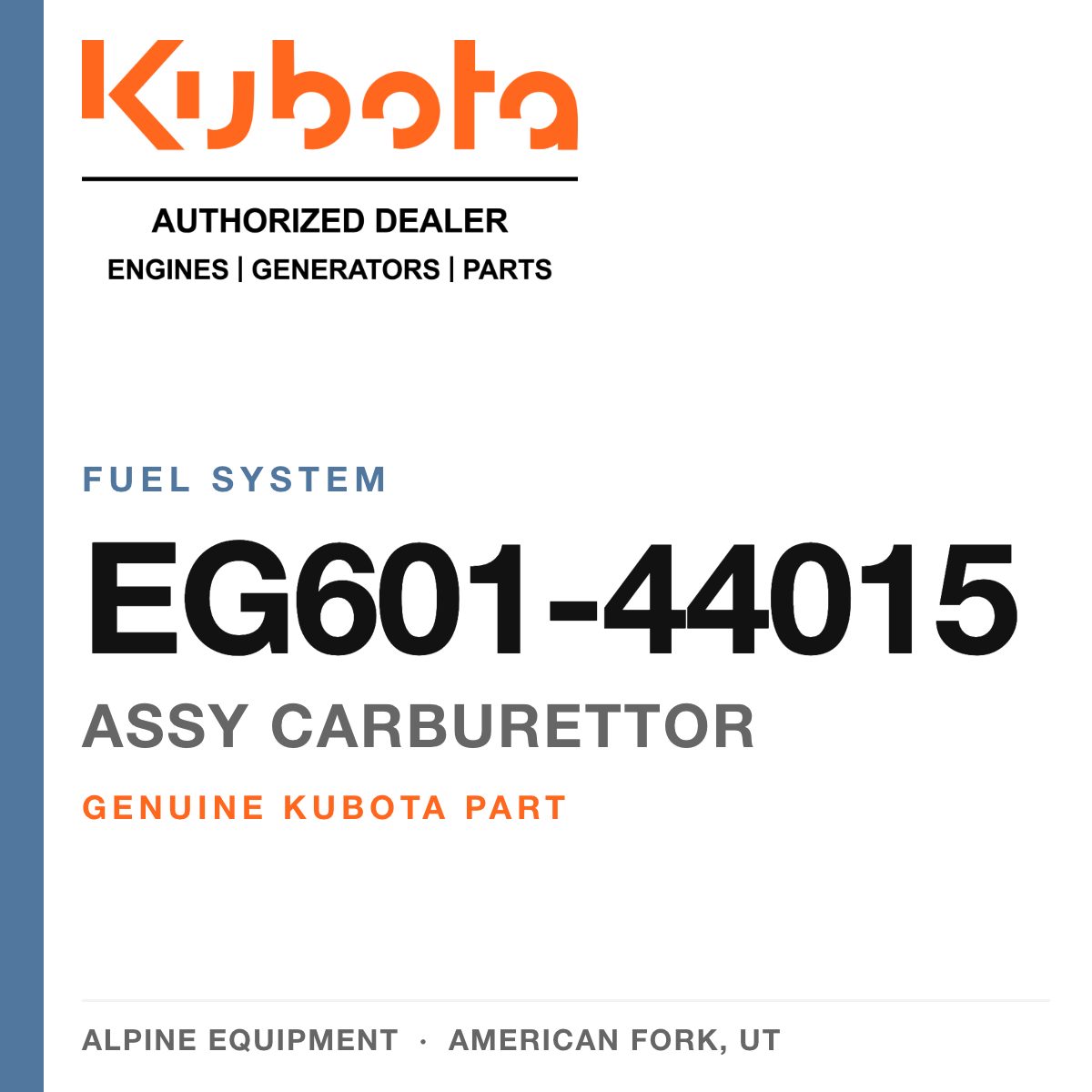 Genuine Kubota assy carburettor, part number EG601-44015 — Alpine Equipment