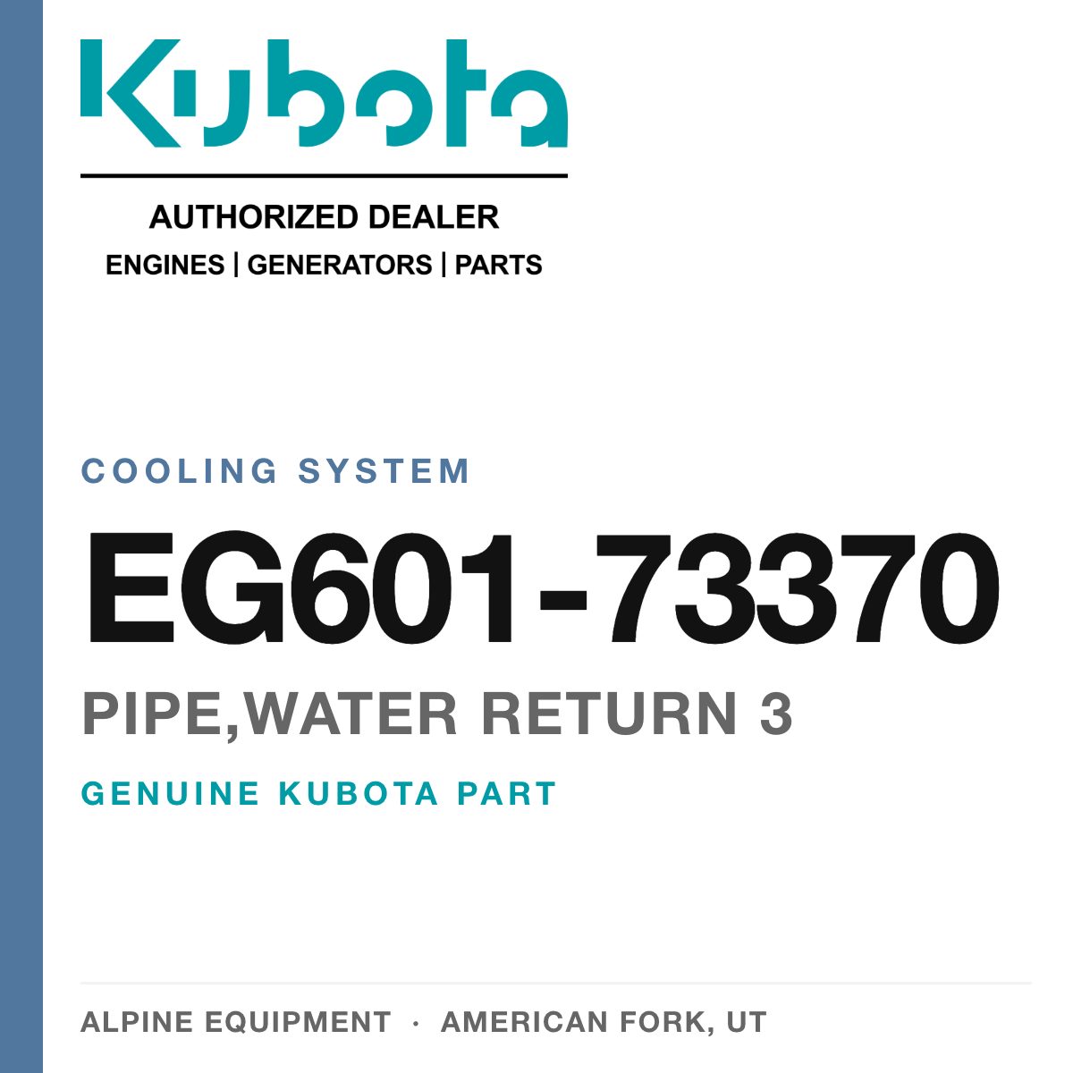 Genuine Kubota pipe,water return 3, part number EG601-73370 — Alpine Equipment