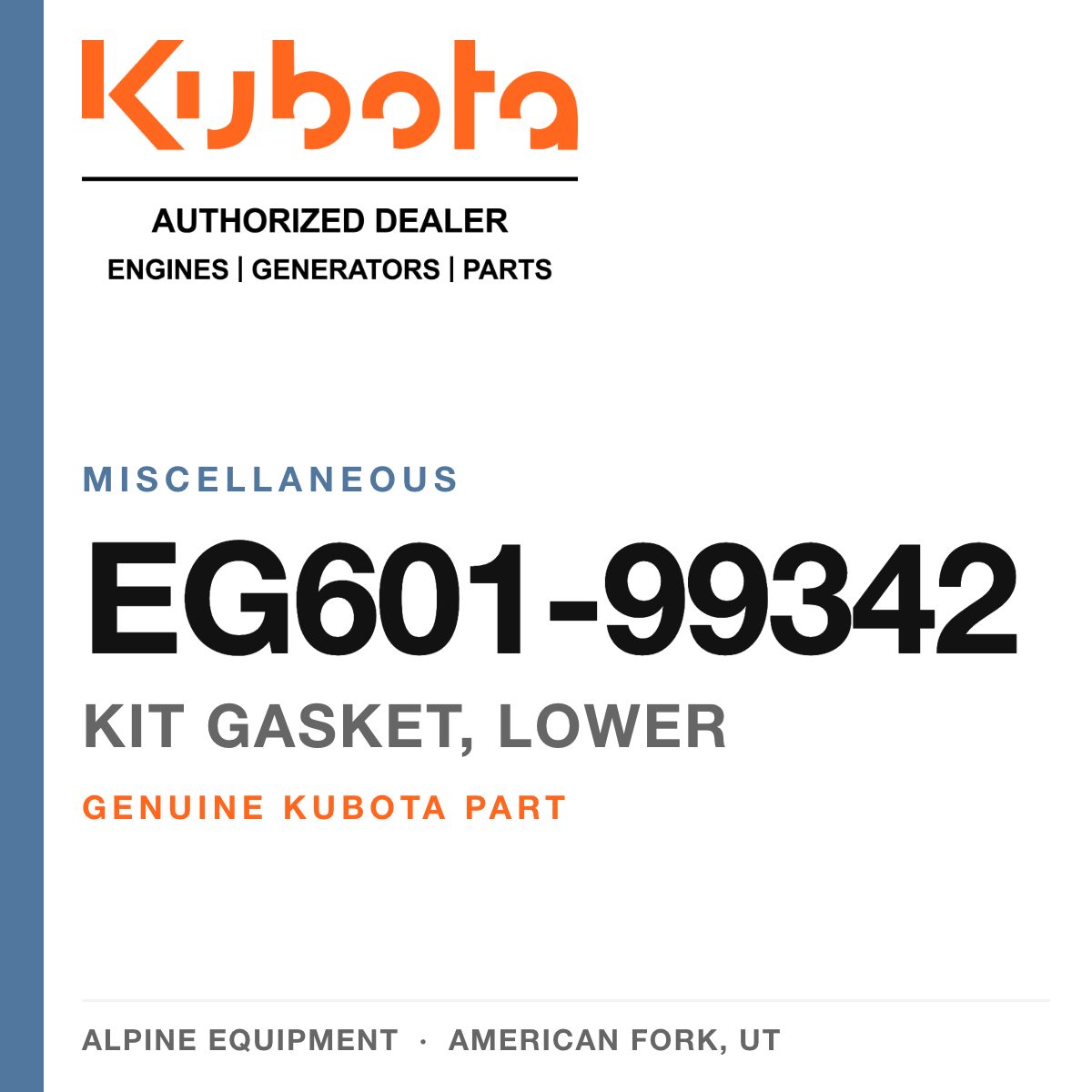 Genuine Kubota kit gasket, lower, part number EG601-99342 — Alpine Equipment