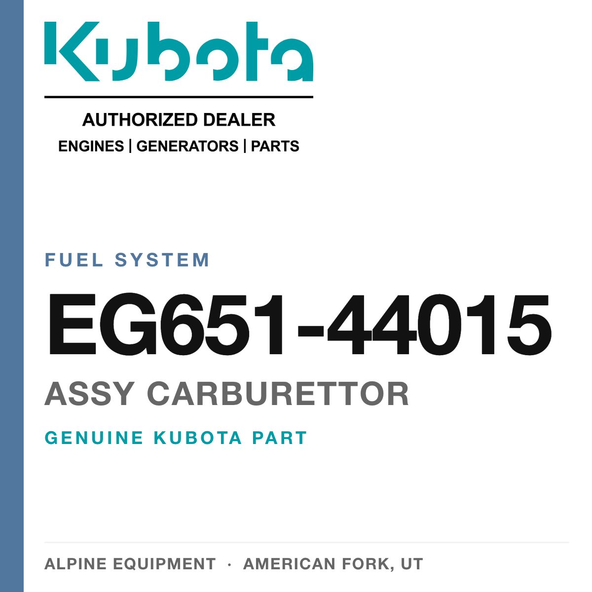 Genuine Kubota assy carburettor, part number EG651-44015 — Alpine Equipment