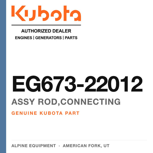 Genuine Kubota assy rod,connecting, part number EG673-22012 — Alpine Equipment