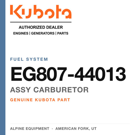 Genuine Kubota assy carburetor, part number EG807-44013 — Alpine Equipment