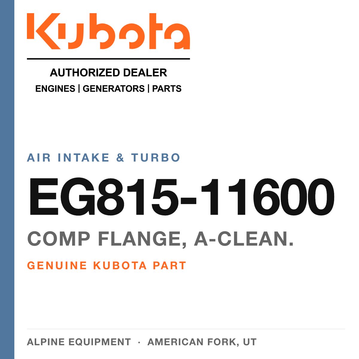 Genuine Kubota comp flange, a-clean., part number EG815-11600 — Alpine Equipment