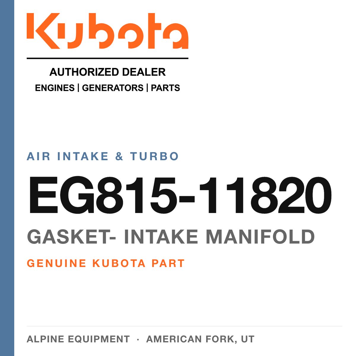 Genuine Kubota gasket- intake manifold, part number EG815-11820 — Alpine Equipment